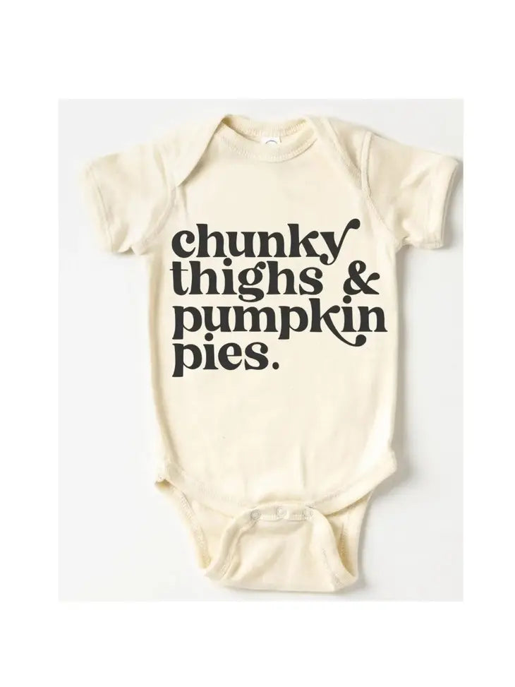 Chunky Thighs + Pumpkin Pies Onsie