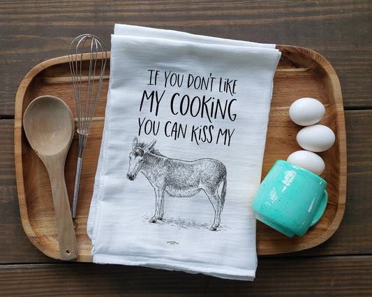 If You Don't Like My Cooking - Donkey Tea Towel